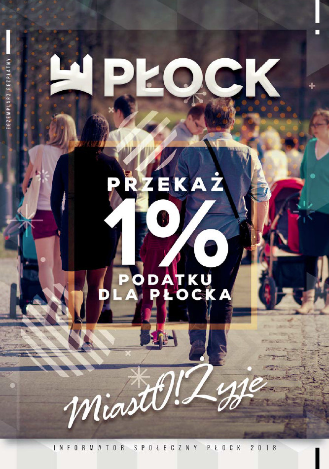 informator społeczny MiastO! Żyje - 1 procent dla Płocka 3/2018
