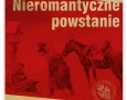 Nieromantyczne powstanie