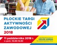 W czwartek Płockie Targi Aktywności Zawodowej