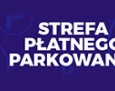 Strefa Płatnego Parkowania - działa biuro SPP i strona internetowa