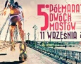 5. Półmaraton Dwóch Mostów - ograniczenia w ruchu