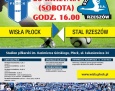 W sobotę mecz Wisła Płock - Stal Rzeszów